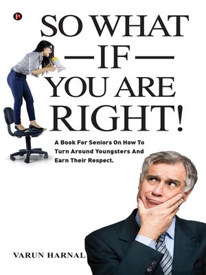 cover image of So What If You Are Right